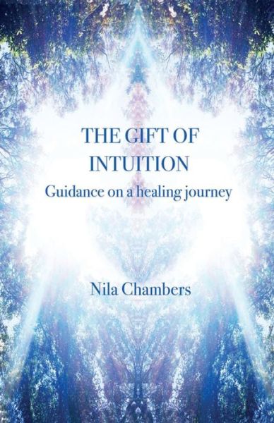 Cover for Nila Chambers · The Gift of Intuition (Pocketbok) (2019)