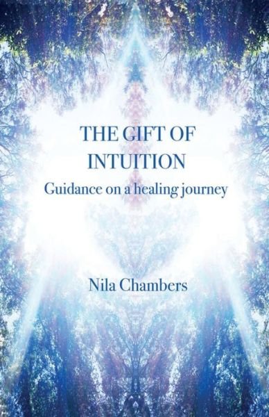 Cover for Nila Chambers · The Gift of Intuition (Paperback Bog) (2019)
