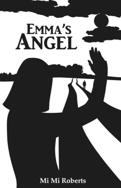 Cover for Mi Mi Roberts · Emma's Angel (Paperback Bog) (2015)