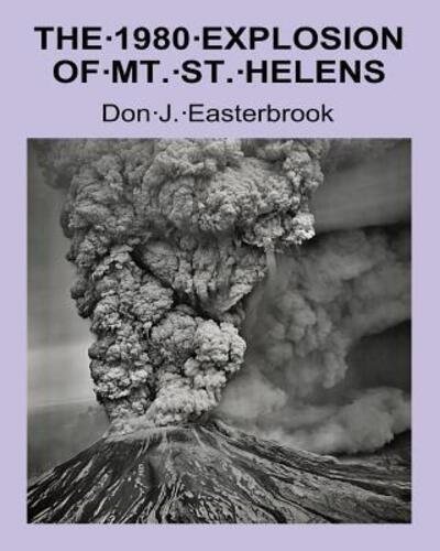 Cover for Don J Easterbrook · The 1980 Eruption of Mt. St. Helens (Taschenbuch) (2016)