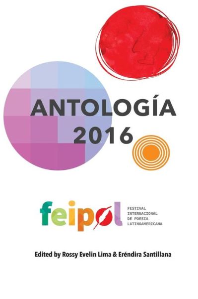 Cover for Rossy Evelin Lima · Antologia Oficial Festival Internacional de Poesia Latinoamericana (Taschenbuch) (2016)