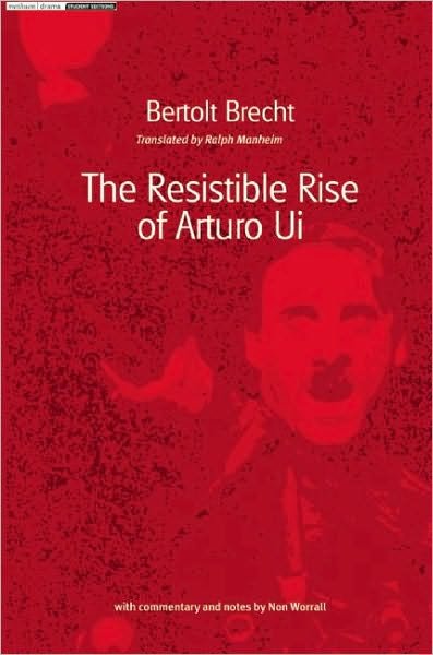 Cover for Bertolt Brecht · The Resistible Rise of Arturo Ui - Student Editions (Paperback Book) (2007)
