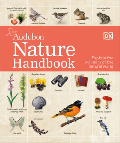 Nature Handbook, New Edition - Dk - Inne - Dorling Kindersley Publishing, Incorpora - 9780744052114 - 30 sierpnia 2022