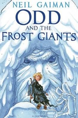 Cover for Neil Gaiman · Odd and the Frost Giants (Inbunden Bok) (2010)