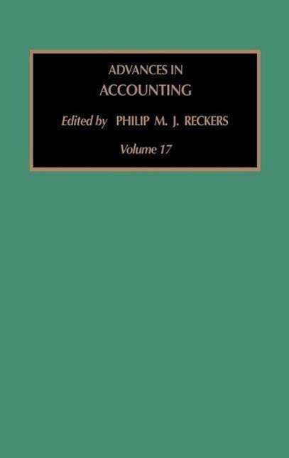 Advances in Accounting - Advances in Accounting - P M J Reckers - Books - Elsevier Science & Technology - 9780762306114 - August 30, 2000