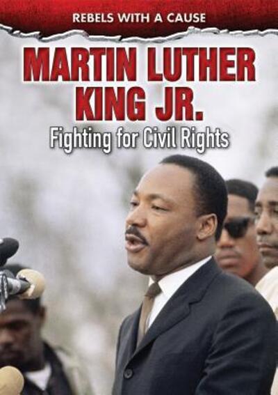 Martin Luther King Jr. - Michael Schuman - Books - Enslow Publishing - 9780766085114 - July 30, 2017