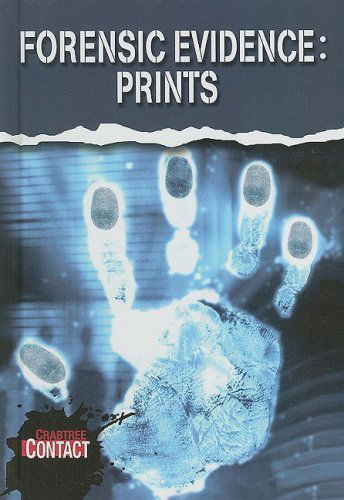 Cover for John Townsend · Forensic Evidence: Prints (Crabtree Contact) (Hardcover Book) (2008)