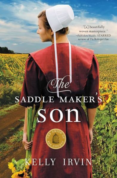 Cover for Kelly Irvin · The Saddle Maker's Son - The Amish of Bee County (Taschenbuch) (2018)