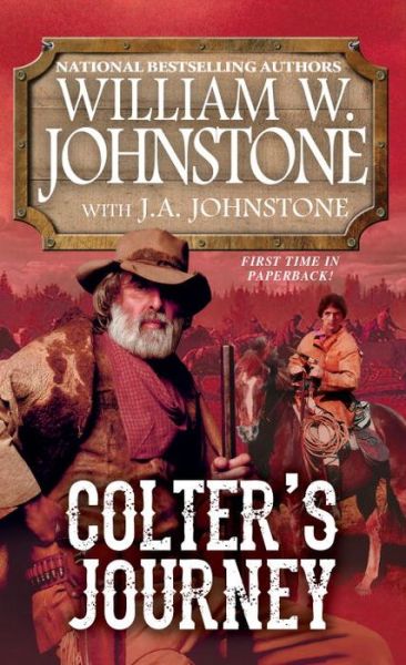 Cover for William W. Johnstone · Colter's Journey - A Tim Colter Western (Paperback Book) (2017)