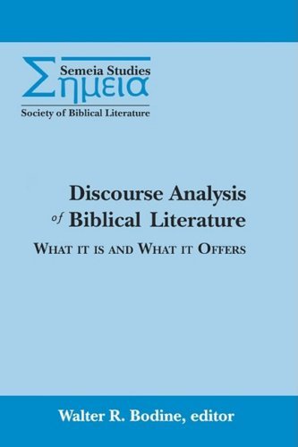 Discourse Analysis of Biblical Literature: What It is and What It Offers - Bodine - Bøger - Society of Biblical Literature - 9780788500114 - 1995