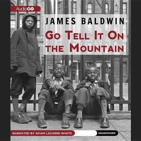 Cover for James Baldwin · Go Tell It on the Mountain (Lydbog (CD)) (2013)