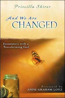 Cover for Priscilla C. Shirer · And We Are Changed (Paperback Book) (2003)