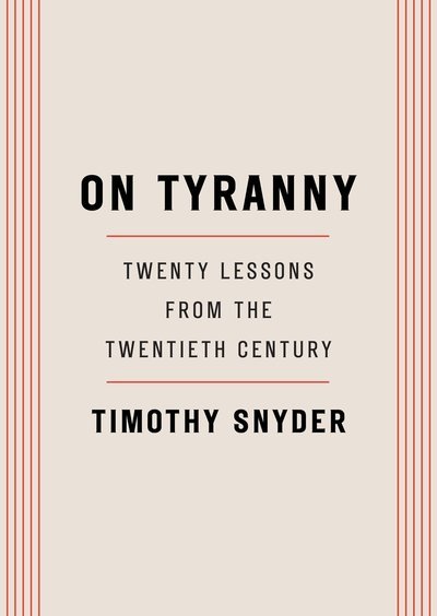 Cover for Timothy Snyder · On Tyranny: Twenty Lessons from the Twentieth Century (Pocketbok) (2017)