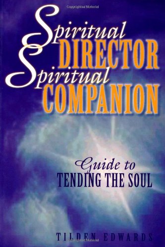 Cover for Tilden Edwards · Spiritual Director, Spiritual Companion: Guide to Tending the Soul (Paperback Book) (2001)