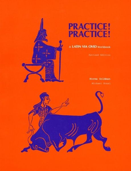 Cover for Norma Goldman · Practice! Practice!: Latin Via Ovid Workbook (Paperback Book) [Revised edition] (1995)