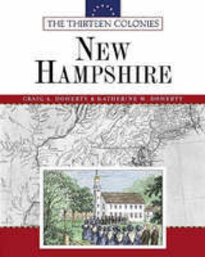 New Hampshire - Thirteen Colonies - Craig A Doherty - Books - Facts On File Inc - 9780816054114 - December 31, 2004