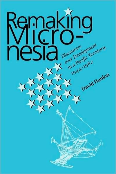 Cover for David L. Hanlon · Remaking Micronesia (Paperback Book) (1998)