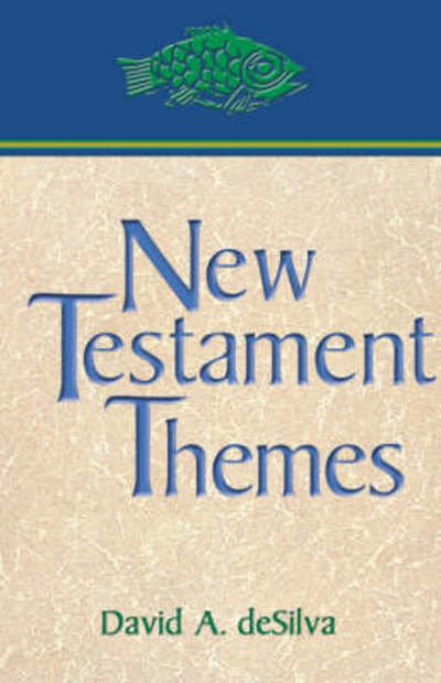 Cover for Dr. David Desilva · New Testament Themes (Paperback Book) [Edition Unstated edition] (2001)