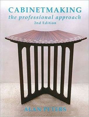 Cover for Alan Peters · Cabinetmaking: The Professional Approach (Paperback Book) [2 Revised edition] (2009)