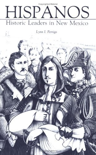 Cover for Lynn I Perrigo · Hispanos: Historic Leaders in New Mexico - Historic Leaders in New Mexico (Paperback Book) [1st edition] (2016)