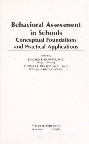 Cover for Edward S. Shapiro · Behavioural Assessment in the Schools: Conceptual Foundations and Practical Applications (Hardcover Book) (1988)