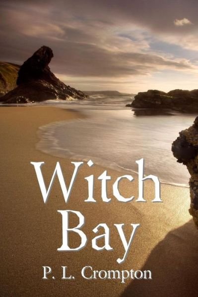 Cover for P L Crompton · Witch Bay (Paperback Book) (2014)