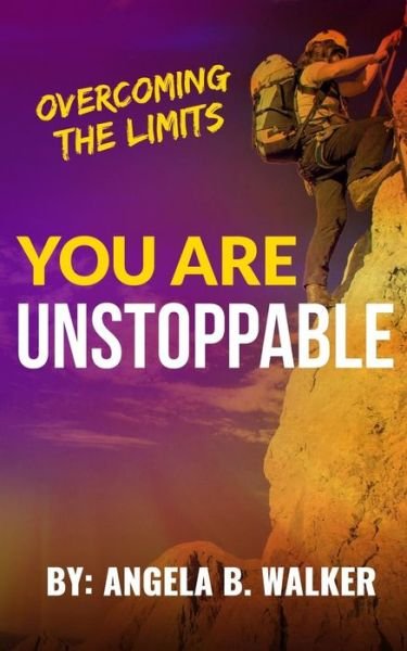You Are Unstoppable - Sara Ahmed - Bøger - Fountain of Life Publisher's House - 9780990444114 - 4. august 2016