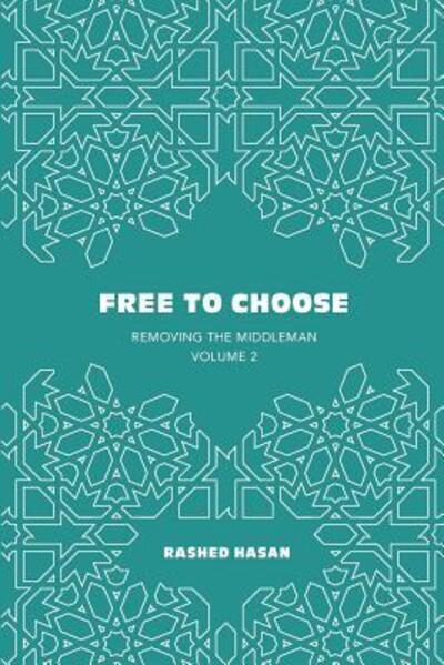 Cover for Rashed Hasan · Free to Choose (Paperback Book) (2017)