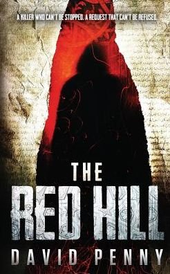 David Penny · The Red Hill - Thomas Berrington Historical Mystery (Paperback Book) (2014)