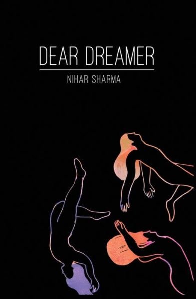 Cover for Nihar Sharma · Dear Dreamer (Paperback Bog) (2019)