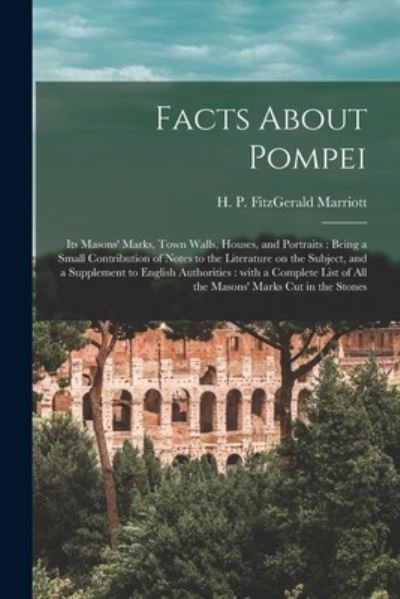 Cover for H P Fitzgerald Marriott · Facts About Pompei (Pocketbok) (2021)