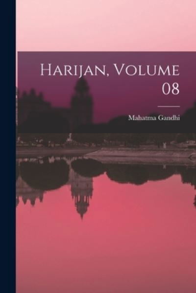 Cover for Mahatma Gandhi · Harijan, Volume 08 (Paperback Book) (2021)