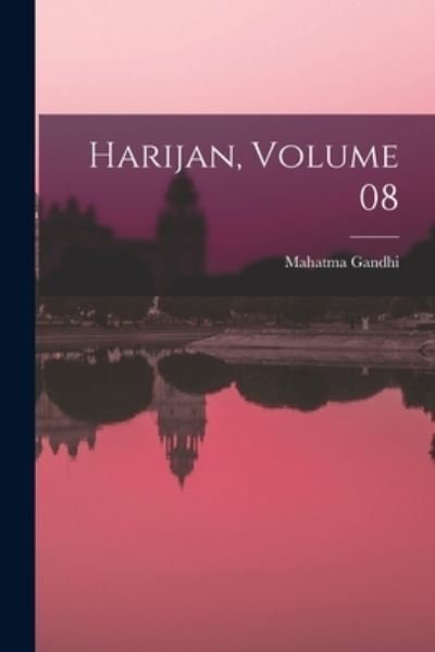 Cover for Mahatma Gandhi · Harijan, Volume 08 (Paperback Bog) (2021)
