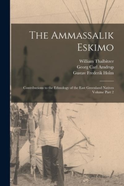 Cover for William Thalbitzer · Ammassalik Eskimo (Book) (2022)