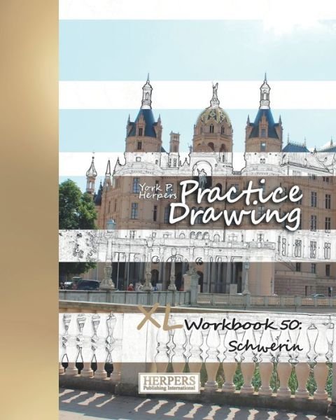 Cover for York P Herpers · Practice Drawing - XL Workbook 50 (Paperback Book) (2019)