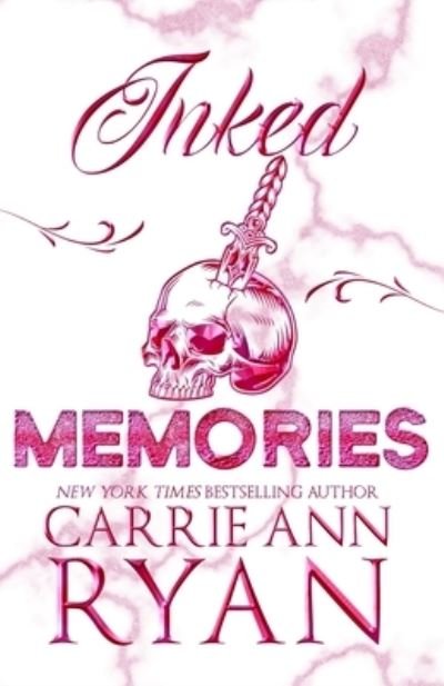 Inked Memories - Special Edition - Carrie Ann Ryan - Books - Carrie Ann Ryan - 9781088032114 - April 6, 2022