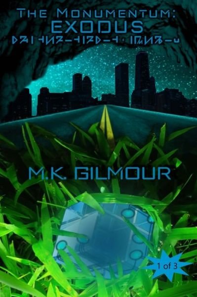 Cover for M K Gilmour · The Monumentum (Paperback Book) (2019)