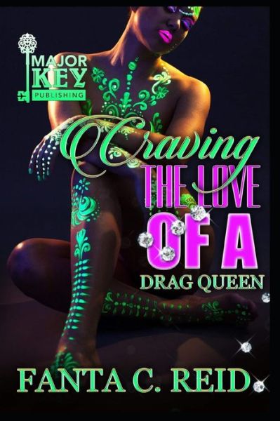 Cover for Fanta C Reid · Craving the Love of a Drag Queen (Paperback Book) (2019)