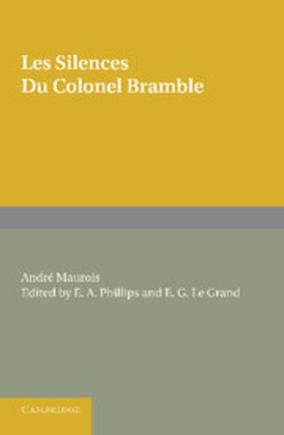 Cover for Andre Maurois · Les silences du Colonel Bramble (Paperback Book) [English And French, 1 edition] (2014)