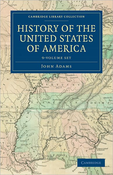 Cover for Henry Adams · History of the United States of America (1801-1817) 9 Volume Set - Cambridge Library Collection - North American History (Book pack) (2011)