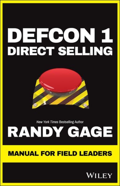 Defcon 1 Direct Selling: Manual for Field Leaders - Randy Gage - Books - John Wiley & Sons Inc - 9781119642114 - June 25, 2020