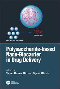Cover for Giri Tapan Kumar · Polysaccharide based Nano-Biocarrier in Drug Delivery (Gebundenes Buch) (2018)