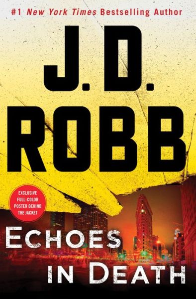 Cover for J. D. Robb · Echoes in Death: An Eve Dallas Novel - In Death (Hardcover Book) (2017)