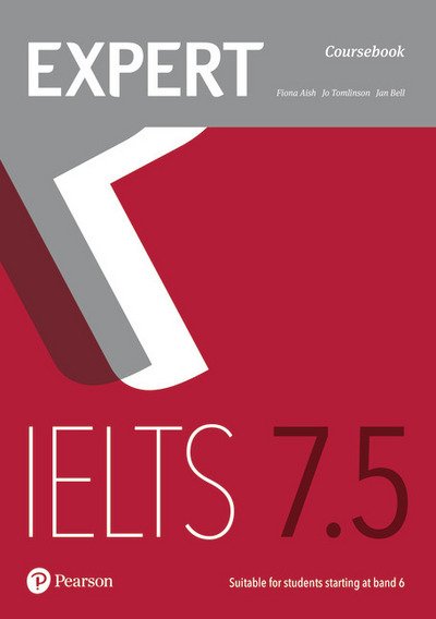 Cover for Fiona Aish · Expert IELTS 7.5 Coursebook - Expert (Pocketbok) [Student edition] (2017)