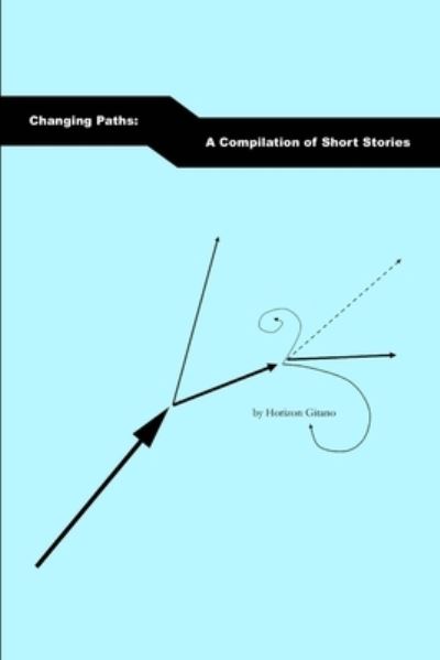 Cover for Horizon Gitano · Changing Paths (Book) (2013)