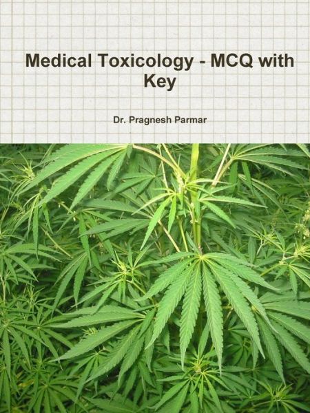 Cover for Pragnesh Parmar · Medical Toxicology - MCQ with Key (Paperback Book) (2014)