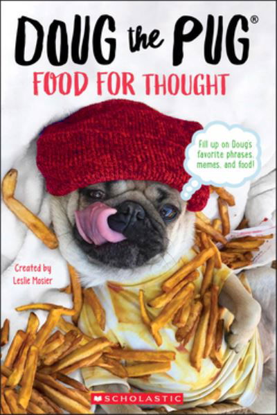 Cover for Leslie Mosier · Doug the Pug Food for Thought (Book) (2019)