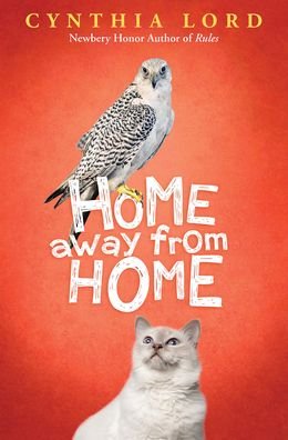 Cynthia Lord · Home Away from Home (Hardcover bog) (2023)