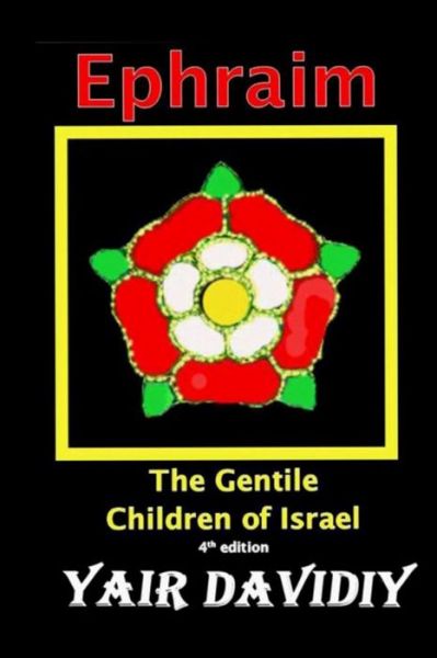 Cover for Yair Davidiy · Ephraim. The Gentile Children of Israel (Paperback Book) (2015)