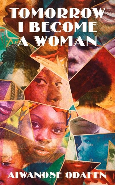 Cover for Aiwanose Odafen · Tomorrow I Become a Woman (Gebundenes Buch) (2022)